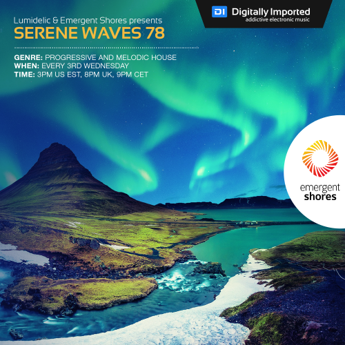 Lumidelic — Serene Waves 078 (2024-04-17)