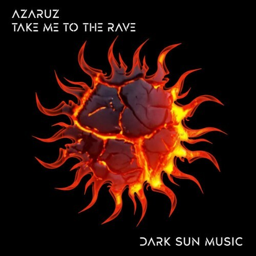  AZARUZ - Take Me To The Rave (2026) 