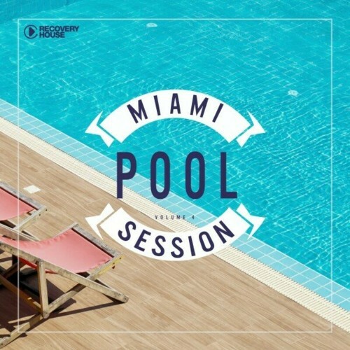 Miami Pool Session, Vol. 4 (2024)