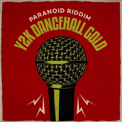  Beenie Man, Demarco, Tony Matterhorn - Y2K Dancehall Gold (Paranoid Riddim) (2026) 