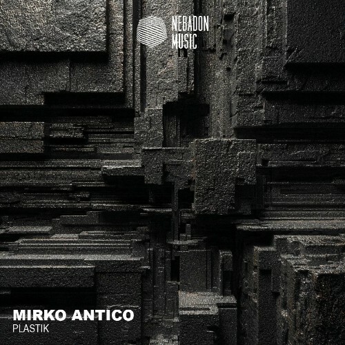  Mirko Antico - Plastik (2025) 