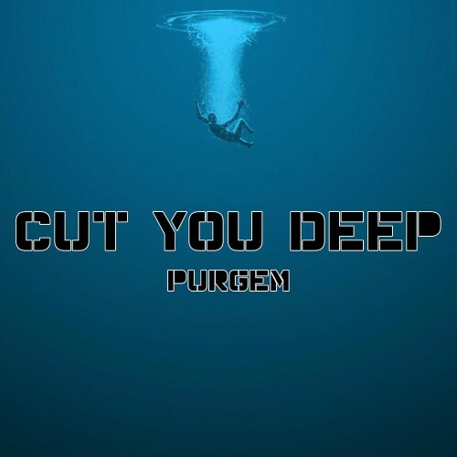  PurgeM - Cut You Deep (2025) 