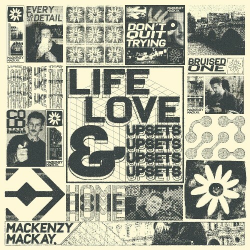  Mackenzy Mackay - Life, Love & Upsets (2024) 