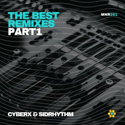 Abradan x Cyberx x Sidrhythm - The Best Remixes Part1 (2024)