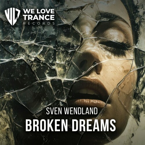  Sven Wendland - Broken Dreams (2025) 