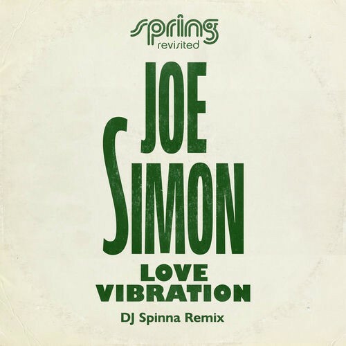  Joe Simon - Love Vibration (DJ Spinna Remix) (2025) 