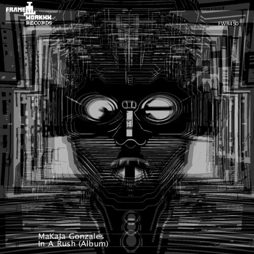  MaKaJa Gonzales - In A Rush (2025) 