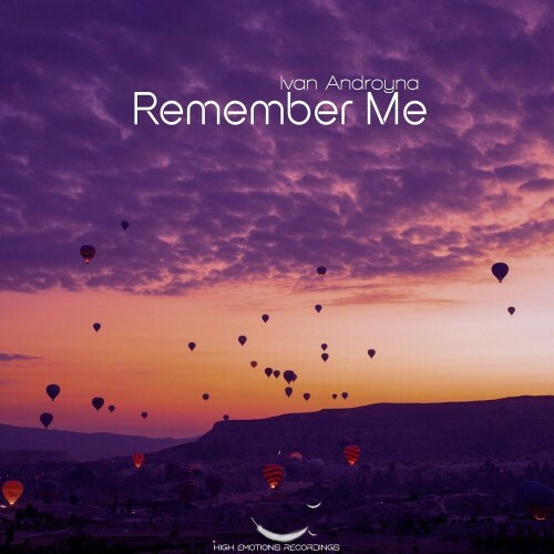 Ivan Androyna - Remember Me (2023) 