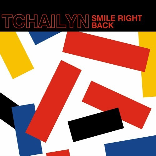 Tchailyn — Smile Right Back (2024)