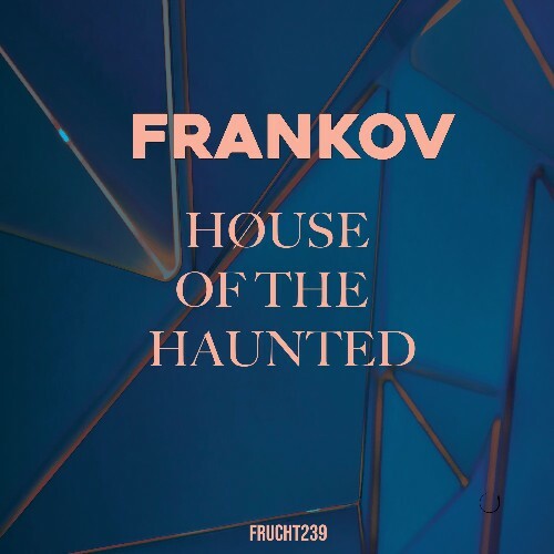  Frankov - House Of The Haunted (2024) 