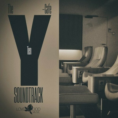  The Y-Cafe Soundtrack, Vol. 10 (2024) 