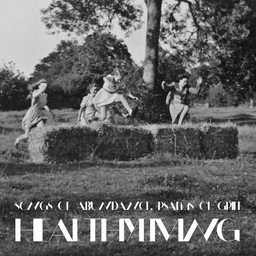 Healthyliving - Songs of AbunDance, Psalms of Grief (2023)