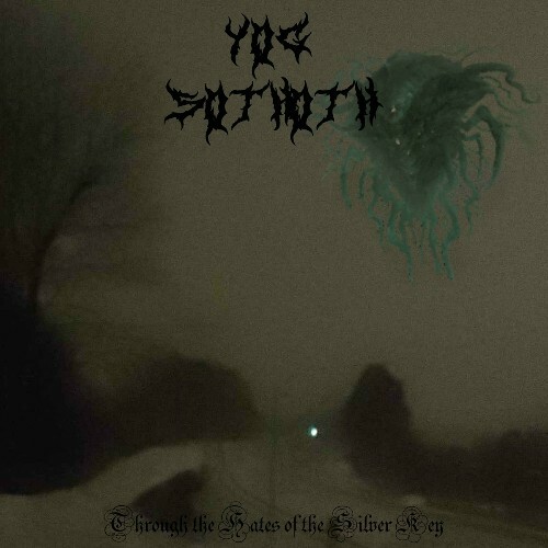  Yog-Sothoth - Through the Gates of the Silver Key (2024) 