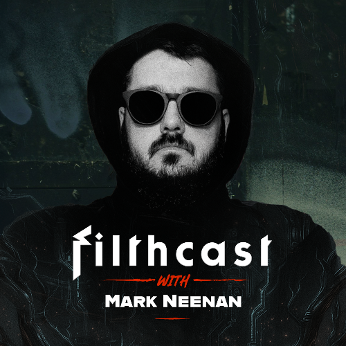  Mark Neenan - Filthcast 001 (2025-08-19) 