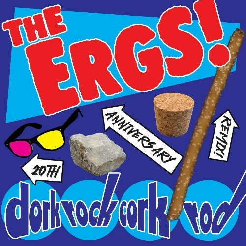  The Ergs - Dorkrockcorkrod (2024) 