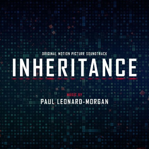 Paul Leonard-Morgan - Inheritance (Original Motion Picture Soundtrack) (2025)