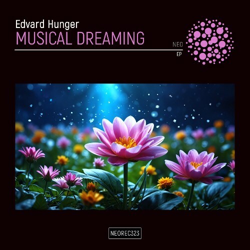 Edvard Hunger - Musical Dreaming (2024)