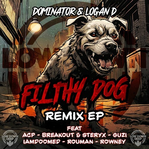 Dominator & Logan D - Filthy Dog Remix (2025) Dominator & Logan D - Filthy Dog Remix (2025)