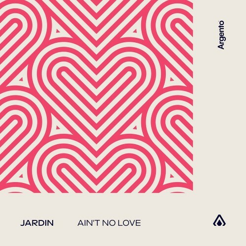 VA - Jardin - Ain't No Love (2022) (MP3)