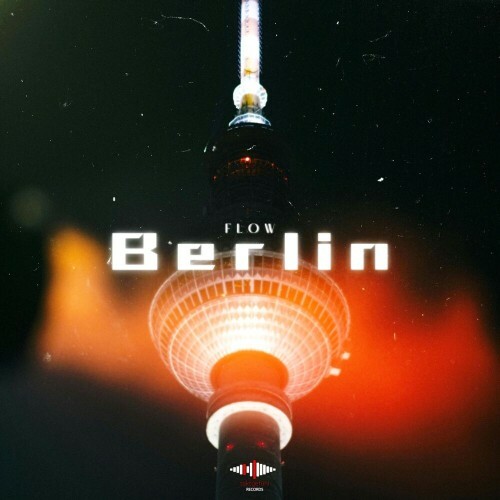  Flow - Berlin (2025) 