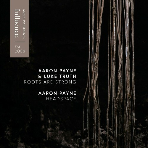  Aaron Payne & Luke Truth - Roots Are Strong / Headspace (2024) 