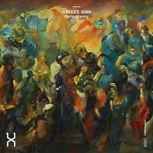 Karlo Wanny - Greece 3000 (2025) Karlo Wanny - Greece 3000 (2025)