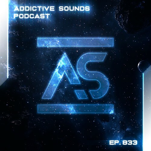 Addictive Sounds — Addictive Sounds Podcast 833 (2026—07—10)