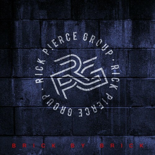  Rick Pierce Group - Brick by Brick (2025) 