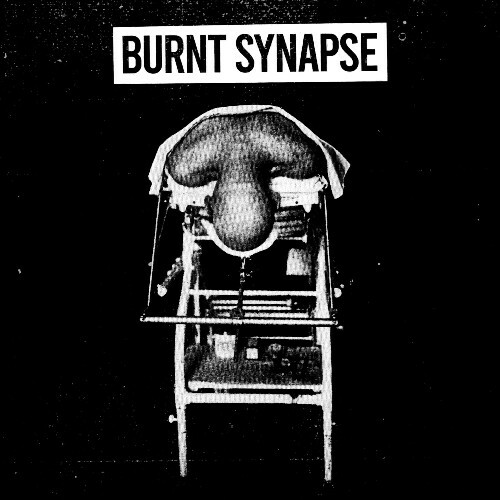 BURNT SYNAPSE — BURNT SYNAPSE (2026)