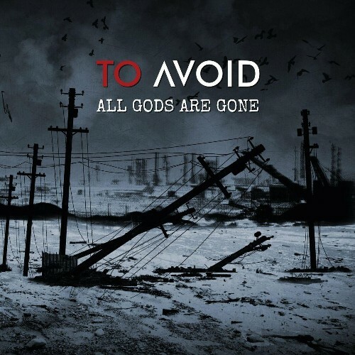  To Avoid - All Gods Are Gone (2024) 