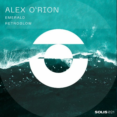 Alex O'Rion - Retroglow / Emerald (2025) Alex O'Rion - Retroglow / Emerald (2025)
