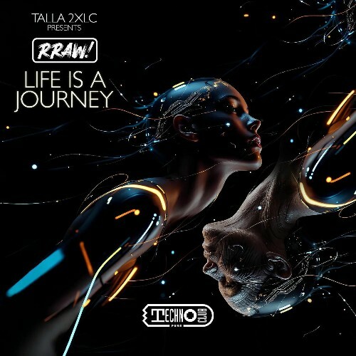  Talla 2xlc Presents Rraw! - Life is A Journey (2025) 