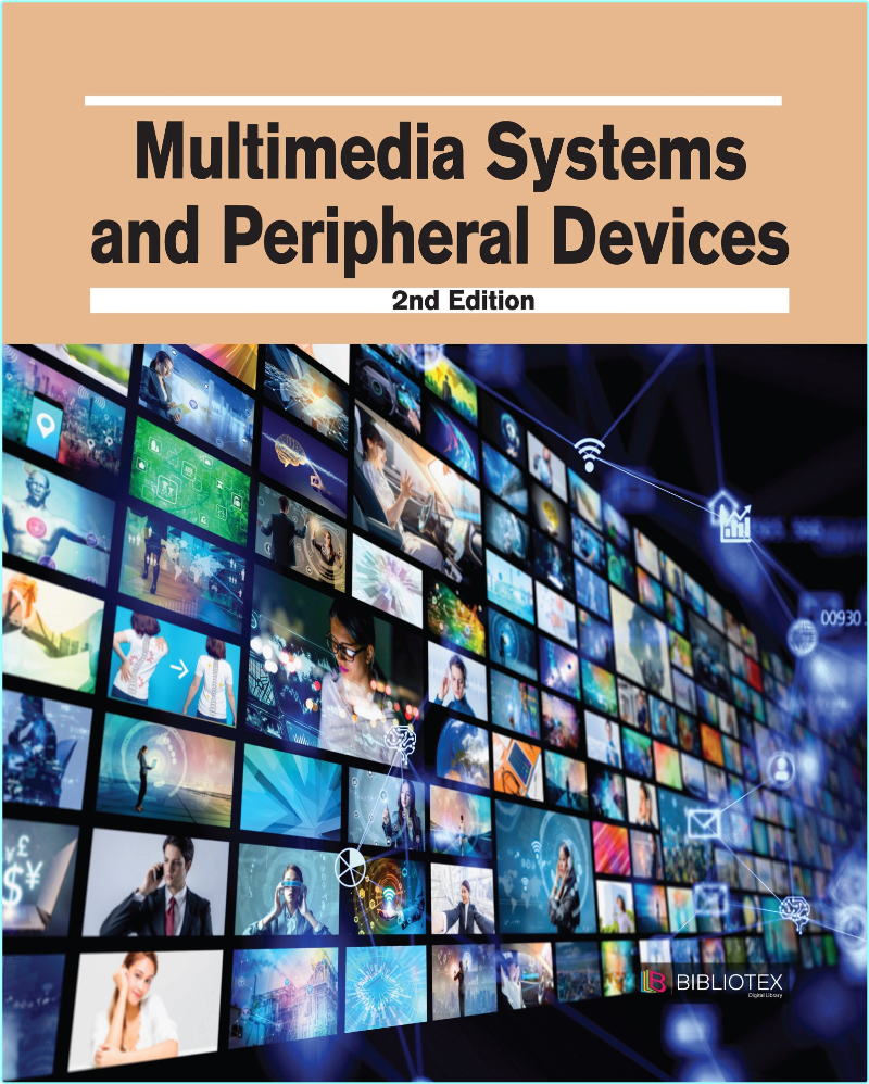 Multimedia Systems And Peripheral Devices 2ed (2023) Multimedia Systems And Peripheral Devices 2ed (2023)