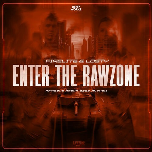  Firelite & Losty - Enter The Rawzone (Rawzone Arena 2026 Anthem) (2026) 