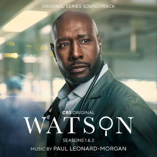  Paul Leonard-Morgan - Watson: Seasons 1 & 2 (Original Series Soundtrack) (2026) 