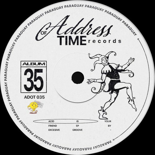  Ekcesive Groove - Acid Is Your Friend (2025) 