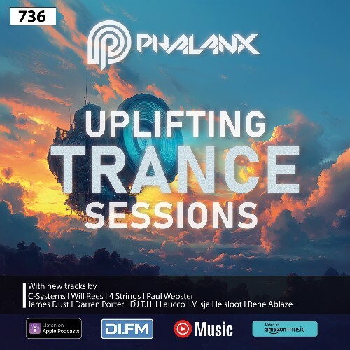  Dj Phalanx - Uplifting Trance Sessions Ep. 736 (2025-02-25) 