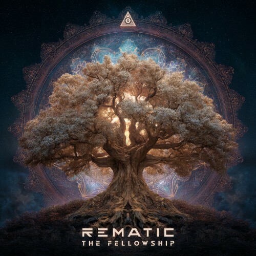  Rematic - The Fellowship (2025) 