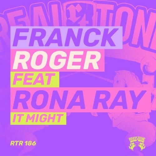  Franck Roger x Rona Ray - It Might (2026) 
