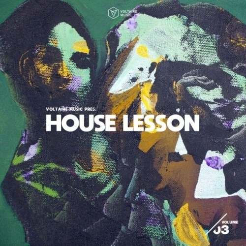 Voltaire Music Pres. House Lesson, Vol. 3 (2025)
