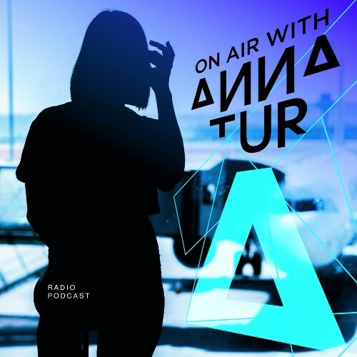 VA - Anna Tur - On Air 206 (2024-07-13) (MP3)