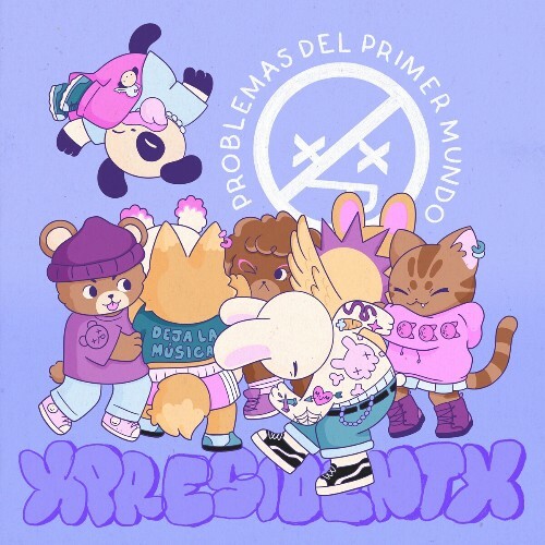  xPresidentx - Problemas Del Primer Mundo (2025) 