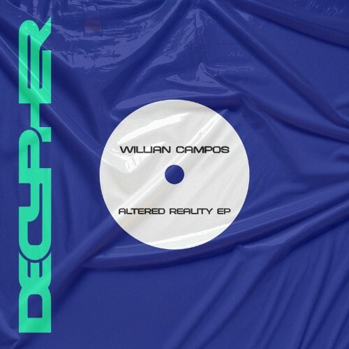  Willian Campos - Altered Reality (2025) 