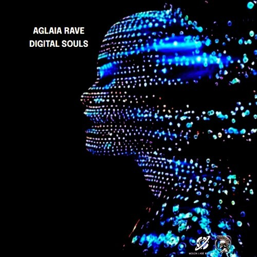 Aglaia Rave — Digital Souls (2026)