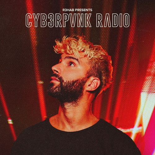  R3hab - Cyb3rpvnk Radio #664 (2025-06-25) 