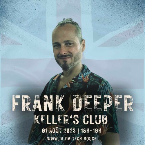  Frank Deeper & Ahilleas Maker - Keller's Club 096 (2023-08-01) 