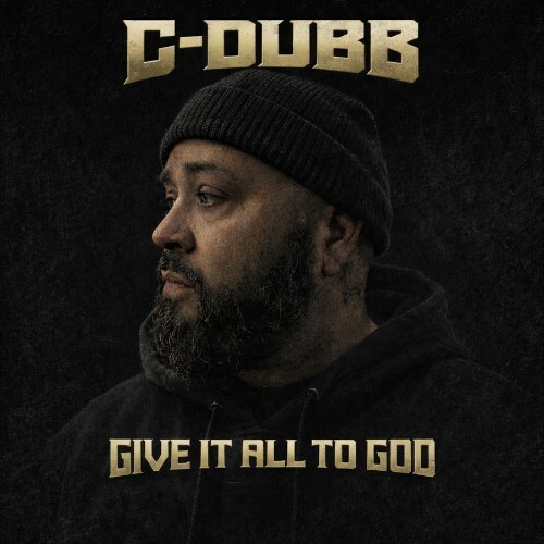  C-Dubb - Give It All To God (2026) 