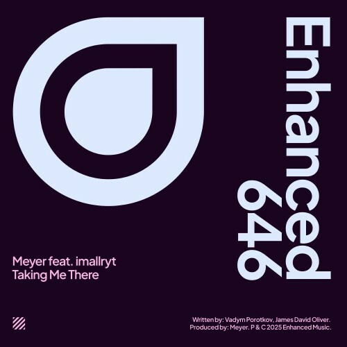  Meyer (Ofc) Feat Imallryt - Taking Me There (2025) 