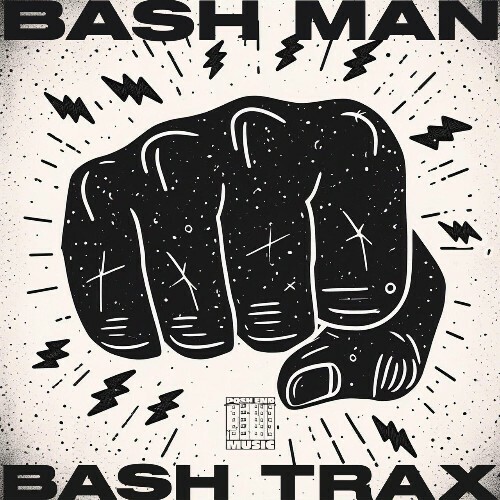 Bash Man - Bash Trax (2024)