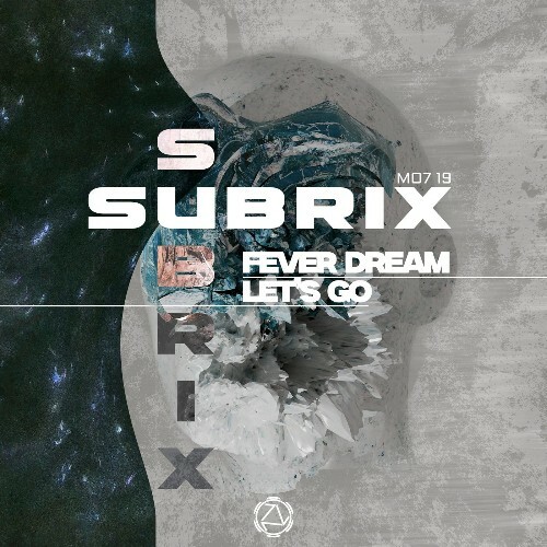 Subrix - Fever Dream / Let's Go (2025) Subrix - Fever Dream / Let's Go (2025)